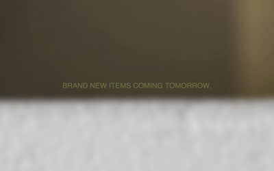 New Items Coming Tomorrow.